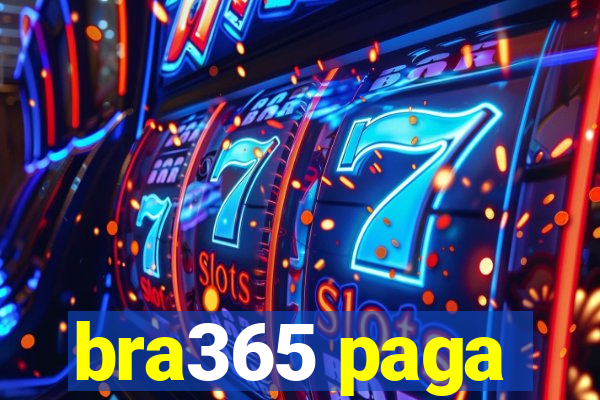 bra365 paga